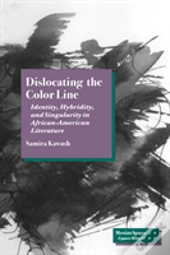Dislocating The Color Line