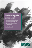 Dislocating The Color Line