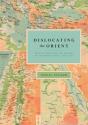 Dislocating The Orient - Preview