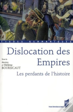 Capa do artigo Dislocation Des Empires ; Les Perdants De L'Histoire