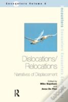 Dislocations/ Relocations