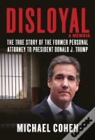 Disloyal: A Memoir