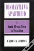Dismantling Apartheid