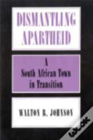 Dismantling Apartheid