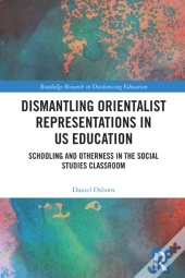 Dismantling Orientalist Representations In Us Education