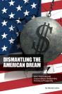 Dismantling The American Dream - Preview