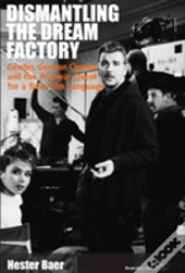 Dismantling The Dream Factory
