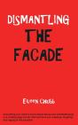 Dismantling The Facade - Preview