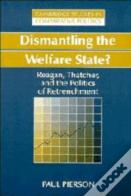 Dismantling The Welfare State?