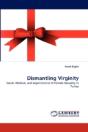 Dismantling Virginity - Preview