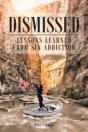 Dismissed: Lessons Learned From Sin Addi - Preview