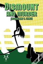 Dismount And Murder