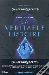 Disney Dangerous Secrets 1 - Iduna Et Agnarr