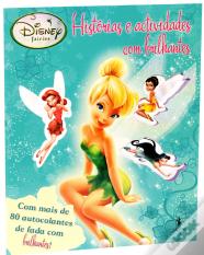 Disney Fairies - Histórias e Actividades com Brilhantes