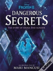Disney Frozen: Dangerous Secrets