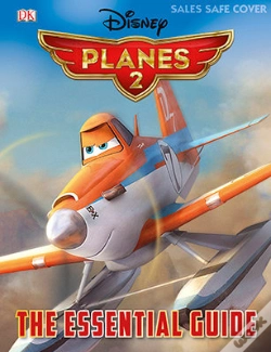 Capa do artigo Disney Planes 2 Essential Guide