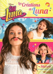 Capa do artigo Disney Soy Luna Les Creations De Luna