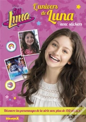 Disney Soy Luna - Tome 2 ! Avec Stickers