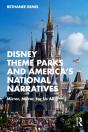 Disney Theme Parks And America'S National Narratives - Preview