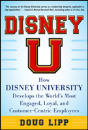 Disney U: How Disney University Develops The World'S Most Engaged, Loyal, And Customer-Centric Employees - Preview