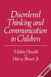 Disordered Thinking And Communication In Children