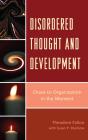 Disordered Thought And Development - Preview