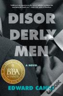 Disorderly Men
