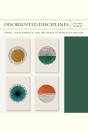 Disoriented Disciplines Volume 47 - Preview