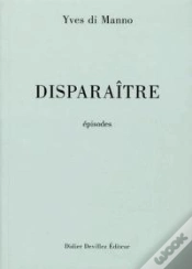 Capa do artigo Disparaître ; Épisodes