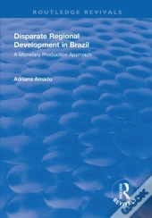 Disparate Regional Development In Brazil