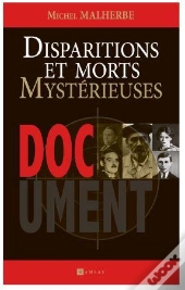 Disparitions Et Morts Mystérieuses