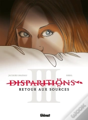 Capa do artigo Disparitions, Retour Aux Sources Tome 3