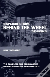 Dispatches From Behind The Wheel
