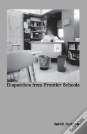 Dispatches From Frontier Schools
