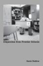 Dispatches From Frontier Schools - Preview