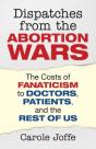 Dispatches From The Abortion Wars - Preview
