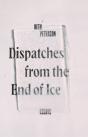 Dispatches From The End Of Ice - Preview