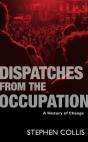 Dispatches From The Occupation - Preview