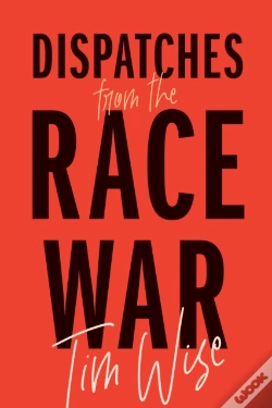 Capa do artigo Dispatches From The Race War