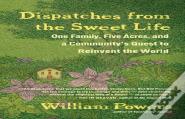 Dispatches From The Sweet Life