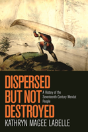 Dispersed But Not Destroyed - Preview