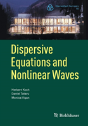 Dispersive Equations And Nonlinear Waves - Preview