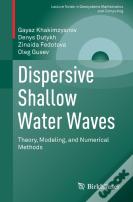 Dispersive Shallow Water Waves