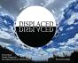 Displaced - Preview
