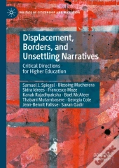 Displacement, Borders, And Unsettling Narratives