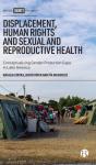 Displacement, Human Rights And Sexual And Reproductive Health - Preview
