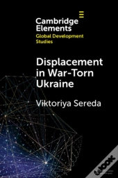 Displacement In War-Torn Ukraine