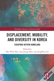 Capa do artigo Displacement, Mobility, And Diversity In Korea