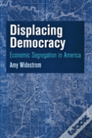 Displacing Democracy