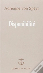 Disponibilite - Dimensions De L'Obeissance Chretienne